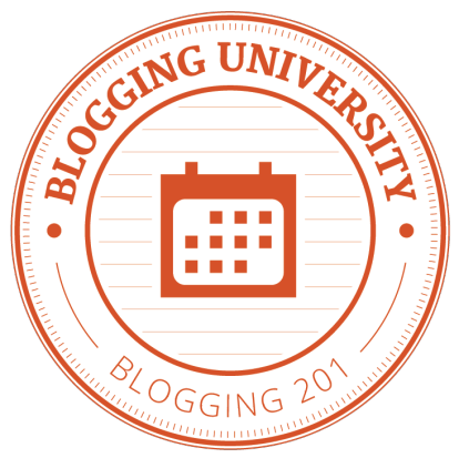 Blogging University - Blogging 201