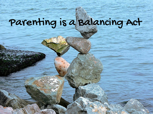 Parenting is a Balancing Act